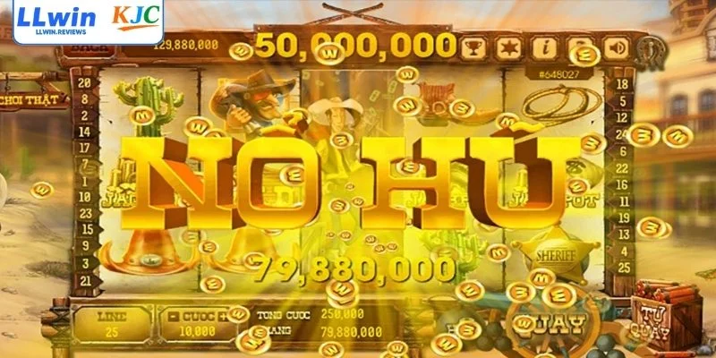 Nổ Hũ LLwin - Rinh Thưởng Khủng Không Giới Hạn Năm 2026